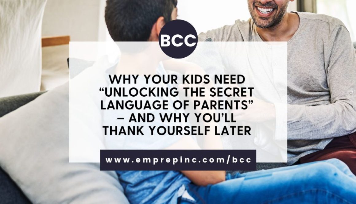 Blog Post Title Cards (Why Your Kids Need “Unlocking the Secret Language of Parents”)