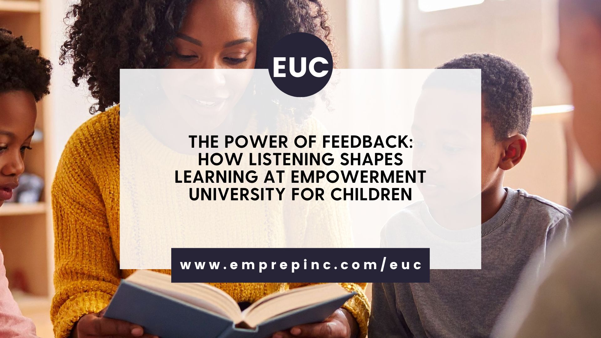 The Power of Feedback: How Listening Shapes Learning at Empowerment University for Children
